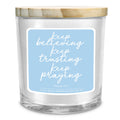 Soy Candle Keep Believing Trusting  13Oz