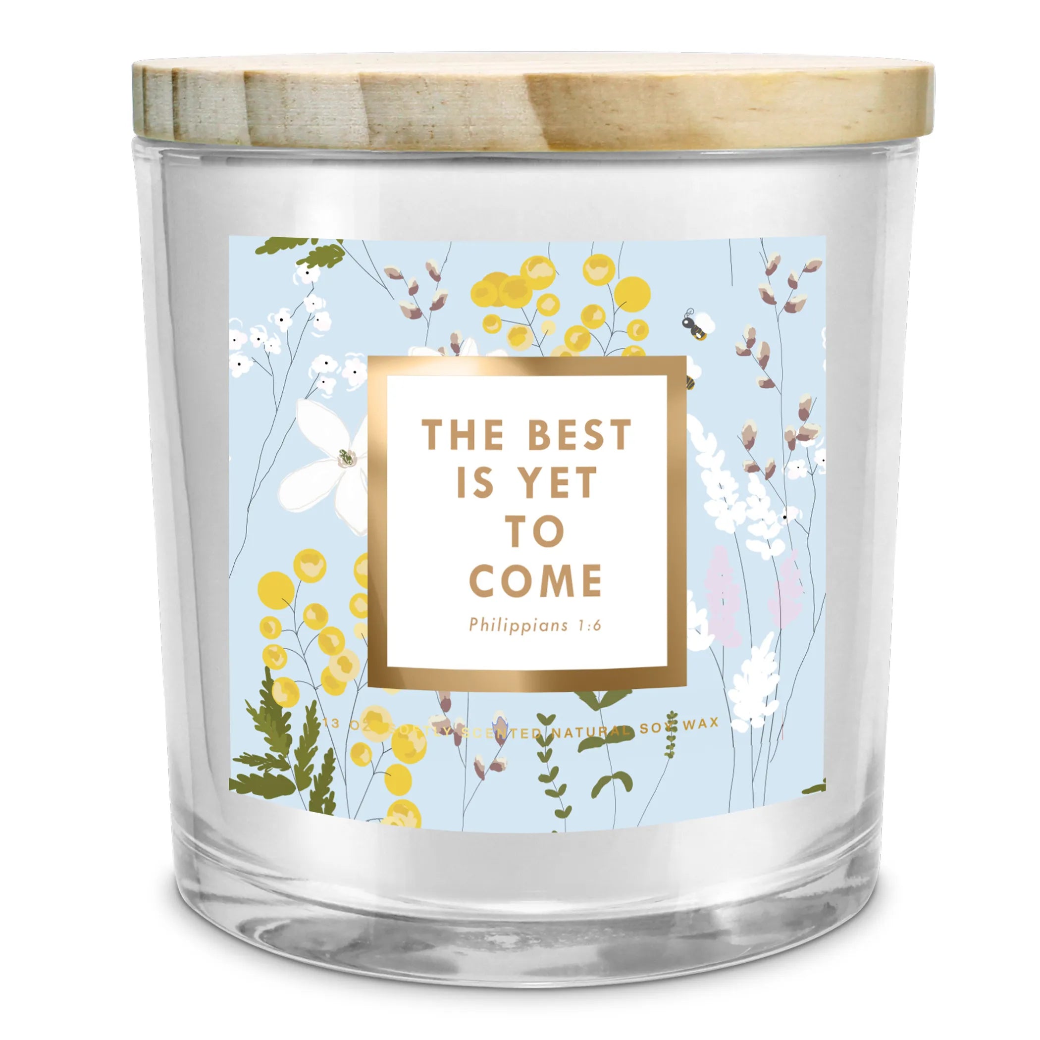 Soy Candle The Best Is Yet To Come 13Oz